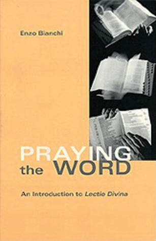 Praying the Word: An Introduction to Lectio Divina (Paperback)
