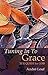 Tuning In To Grace: The Que...