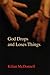 God Drops and Loses Things