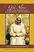 God Alone: A Spiritual Biography of Blessed Rafael Arnaiz Baron (Volume 14) (Monastic Wisdom Series)
