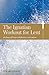 The Ignatian Workout for Lent: 40 Days of Prayer, Reflection, and Action