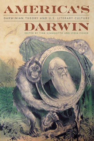 America's Darwin: Darwinian Theory and U.S. Literary Culture (Hardcover)