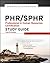 PHR / SPHR Professional in Human Resources Certification Study Guide