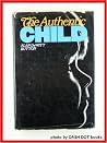 The Authentic Child The Authentic Child