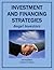 Investment and Financing Strategies: Angel Investors (Money Matters Book 1)