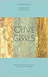 Olive Grrrls: Italian North American Women & The Search For Identity Olive Grrrls: Italian North American Women & The Search For Identity