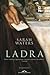 Ladra by Sarah Waters