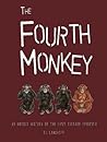 The Fourth Monkey: An Untold History of the Lyme Disease Epidemic