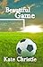 Beautiful Game