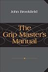 The Grip Master's...