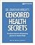 Dr. Jonathan Wright’s Censored Health Secrets