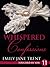 Whispered Confessions (Touched By You #11)