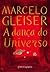 A dança do universo: Dos Mitos de Criação ao Big-Bang (Portuguese Edition)