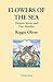 Flowers of the Sea by Reggie Oliver