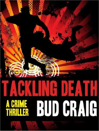 Tackling Death (Gus Keane, #1)