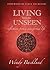Living from the Unseen: Ref...