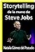 Storytelling de la mano de Steve Jobs
