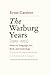 The Warburg Years (1919-1933): Essays on Language, Art, Myth, and Technology