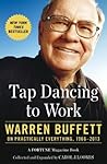 Book cover for Tap Dancing to Work: Warren Buffett on Practically Everything, 1966-2013
