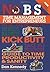 No B.S. Time Management for Entrepreneurs: The Ultimate No Holds Barred Kick Butt Take No Prisoners Guide to Time Productivity and Sanity (NO BS)