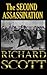 The Second Assassination