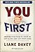 You First: Inspire Your Team to Grow Up, Get Along, and Get Stuff Done
