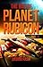 The Rise of Planet Rubicon - Part One