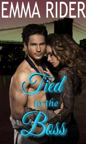 Tied to the Boss (Tied, #1)