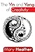 The Yin and Yang of Creativity