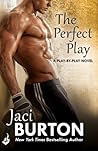 The Perfect Play by Jaci Burton