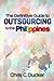 The Definitive Guide to Outsourcing to the Philippines