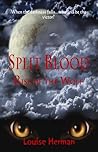 Rise of the Wolf (Split Blood #2)