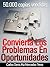 Convierta Los Problemas En ...
