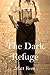The Dark Refuge: Israel's Scandalous Neglect of its Mentally Ill Holocaust Survivors (Untold Mideast Book 1)