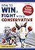 How to Win a Fight With a Conservative