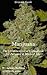 Marijuana: The Ultimate Grower's Handbook for Personal & Medical Use
