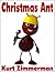 Christmas Ant: The Story of Oscar, the Rebel Ant
