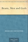 Beasts, Men and Gods
