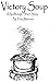 Victory Soup (The Spellmong...