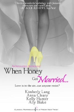 When Honey Got Married By Kimberly Lang