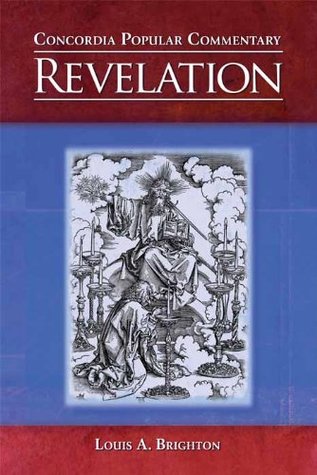 Revelation: Concordia Popular Commentary (Kindle Edition)