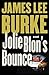Jolie Blon's Bounce by James Lee Burke Jolie Blon's Bounce by James Lee Burke