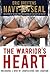 The Warrior's Heart: Becoming a Man of Compassion and Courage