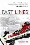 Fast Lines: Memorable Moments in Motorsports from Vintage Race Car Magazine