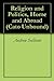 Religion and Politics, Home and Abroad by Andrew Sullivan