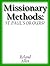 Missionary Methods: St. Paul's or Ours?