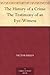 The History of a Crime The Testimony of an Eye-Witness