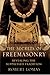 The Secrets of Freemasonry by Dr Robert Lomas