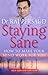 Staying Sane by Raj Persaud