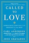 Called to Love: A...